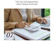 The Tax Consequences Most People Overlook