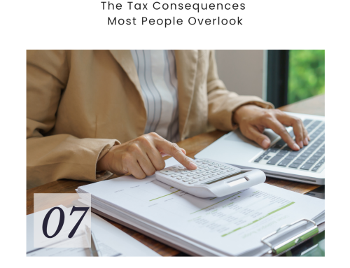 The Tax Consequences Most People Overlook